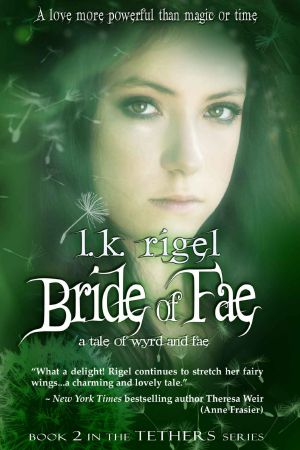 [Wyrd and Fae 02] • Bride of Fae